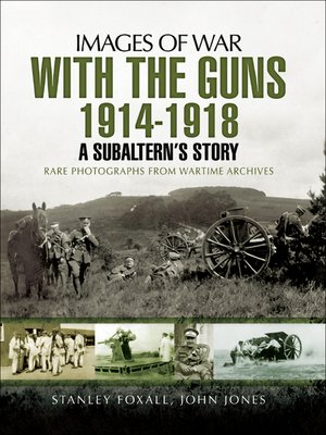 With the Guns, 1914–1918 - ebook